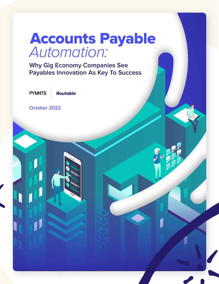 Accounts Payable (AP) Automation: Why Gig Economy Companies See Payables Innovation As Key To Success