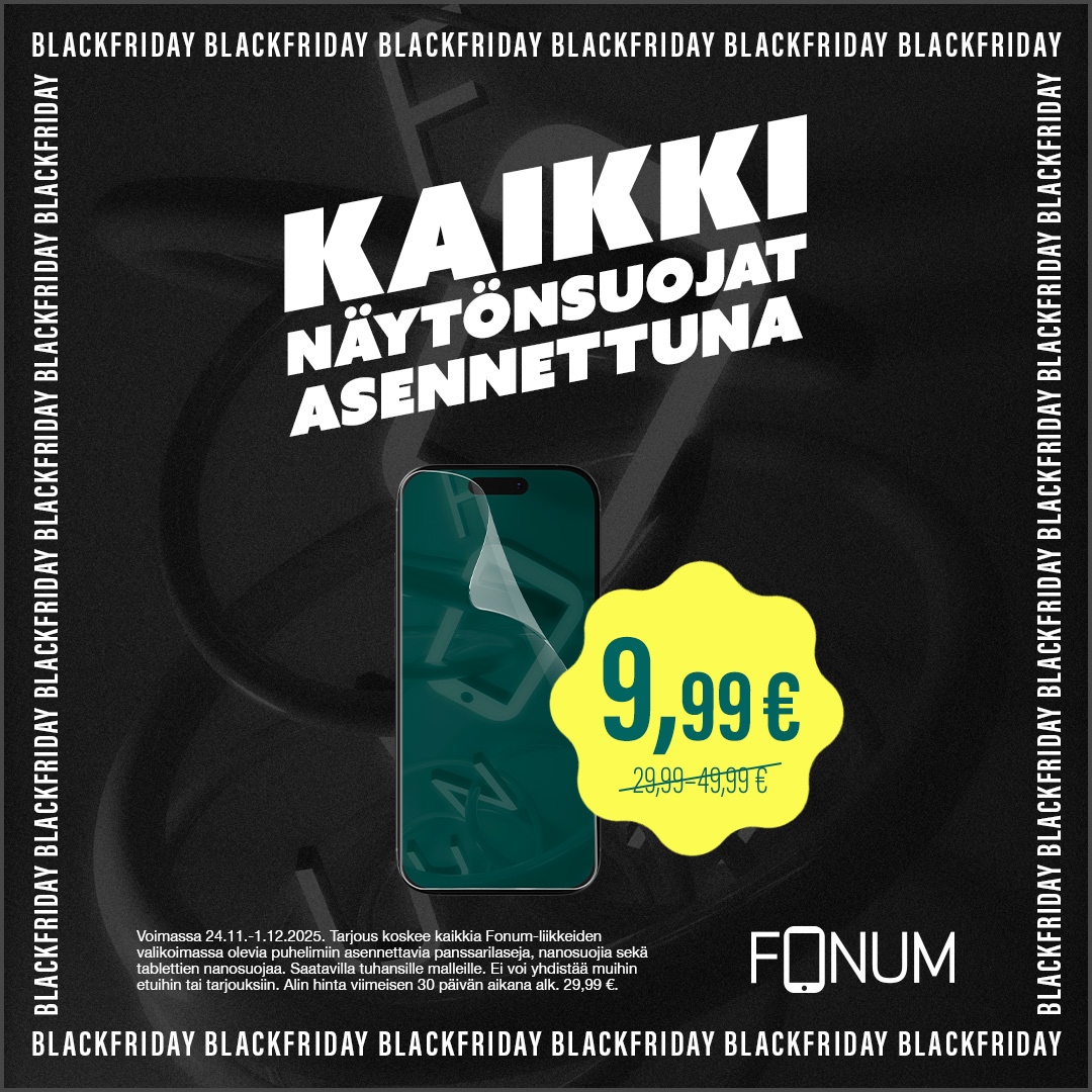Fonum Black Week 2025: Kaikki näytönsuojat asennettuna 9,99 €