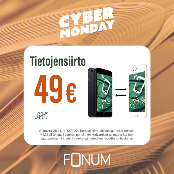 Cyber Monday 28.11.2022: Tietojensiirto 49 € (norm. 69 €)