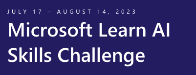 Cover Image for Microsoft Learn AI Skills Challenge 2023