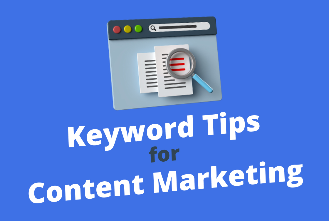 "Keyword Tips for Content Marketing" writes