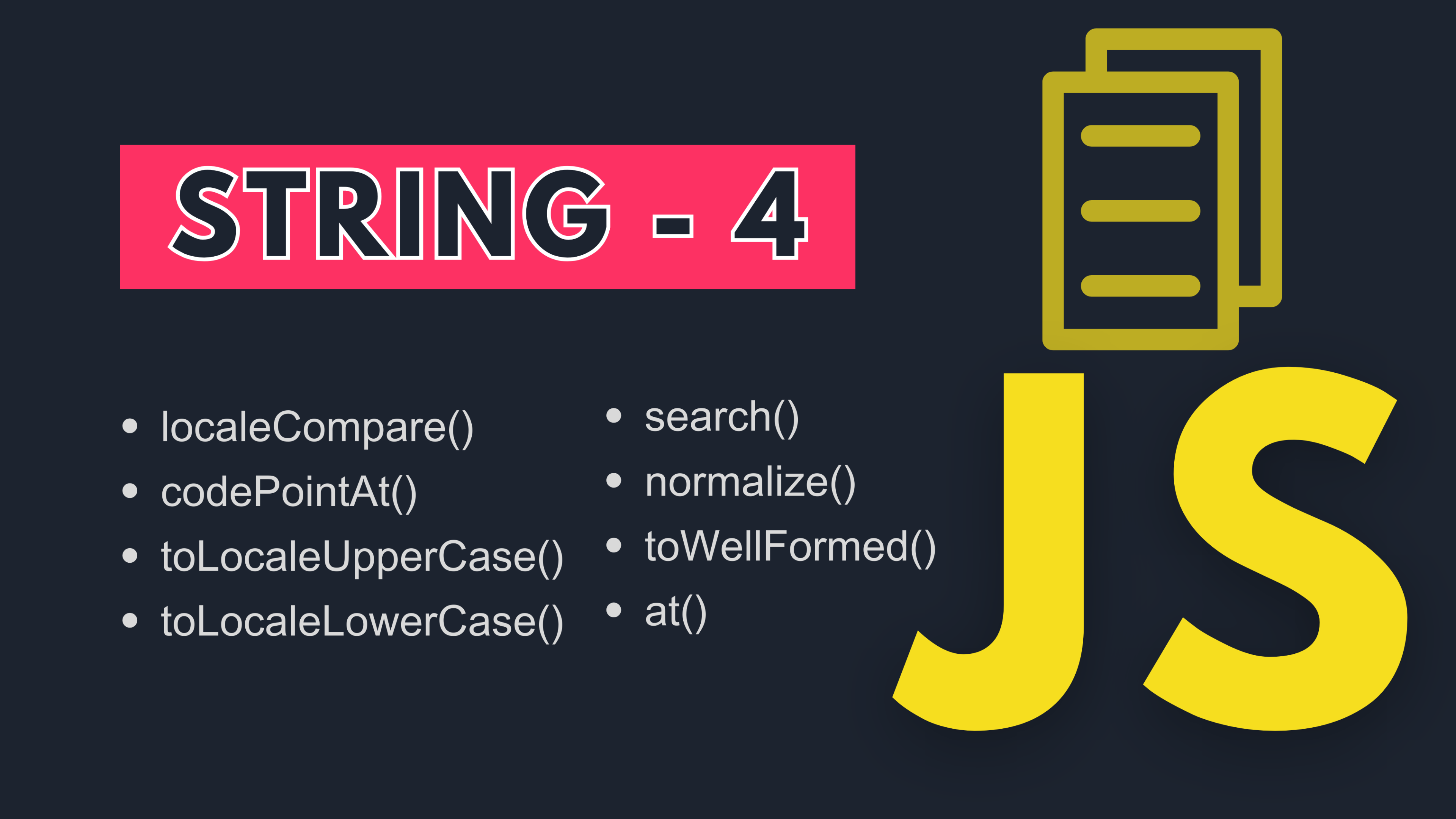 Cover Image for Mastering JavaScript | 8 STRING METHODS | PART 4