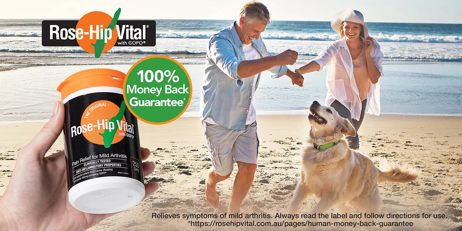 Rose-Hip Vital 100% money back Guarantee* Relieves symptoms of mild arthritis. Always read the label and follow directions for use. *https://rosehipvital.com.au/pages/human-money-back-guarantee