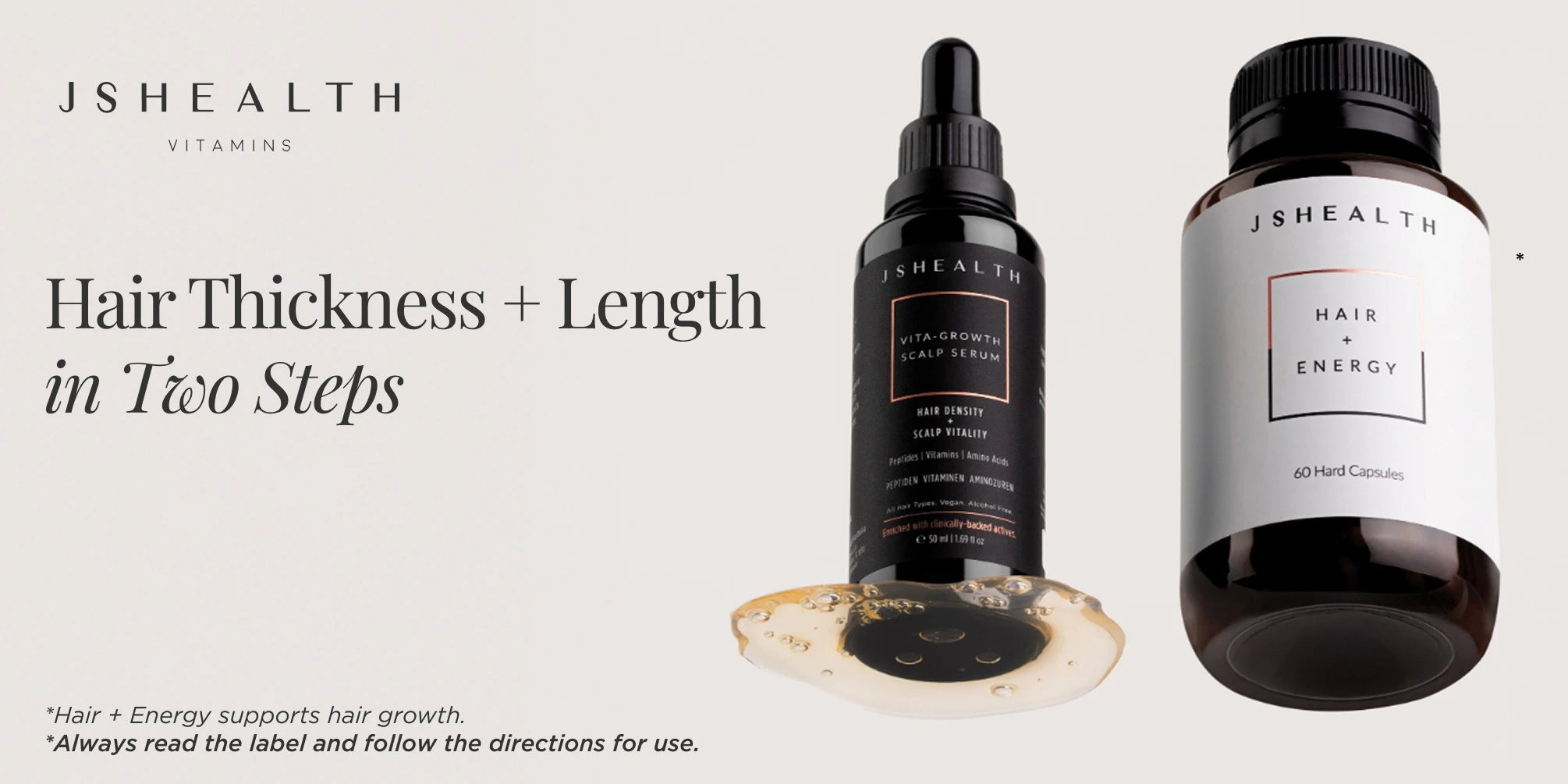 JS Health Vitamins. Hair + Energy supports hair health. Advanced Magnesium + supports muscle relaxation. Always read the label and follow the directions for use.