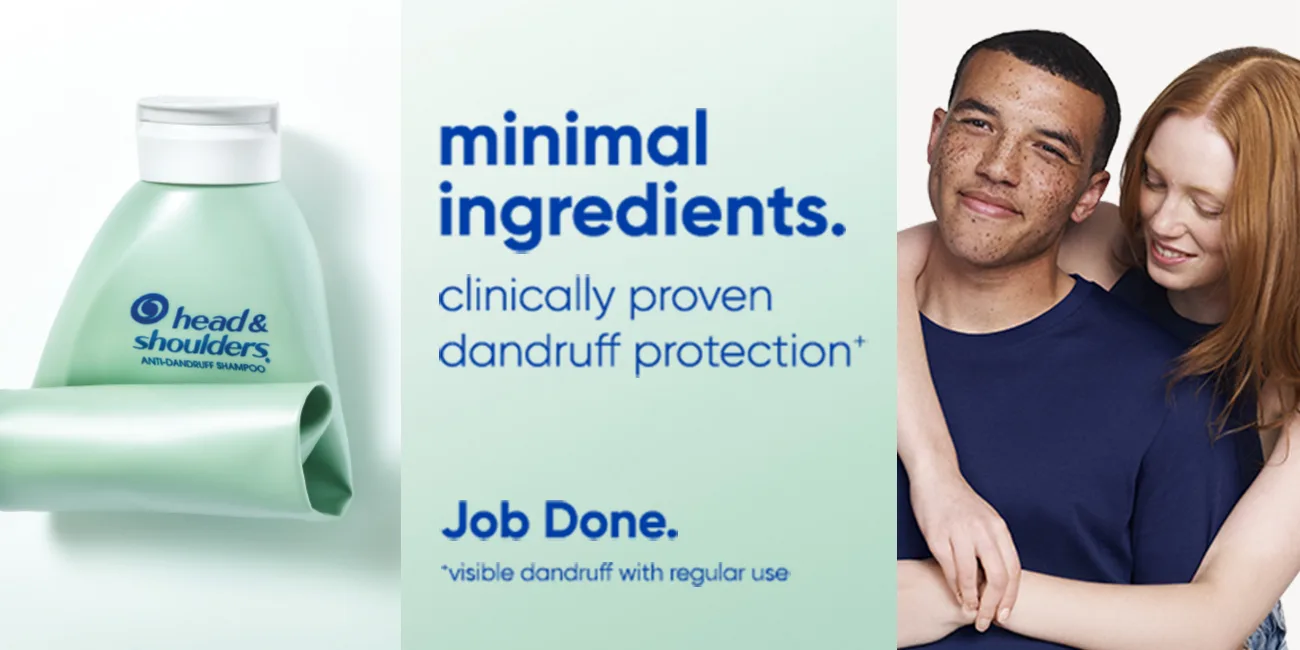 Minimal ingredients. Clinically proven dandruff protection. Job done. Visible dandruff with regular use.