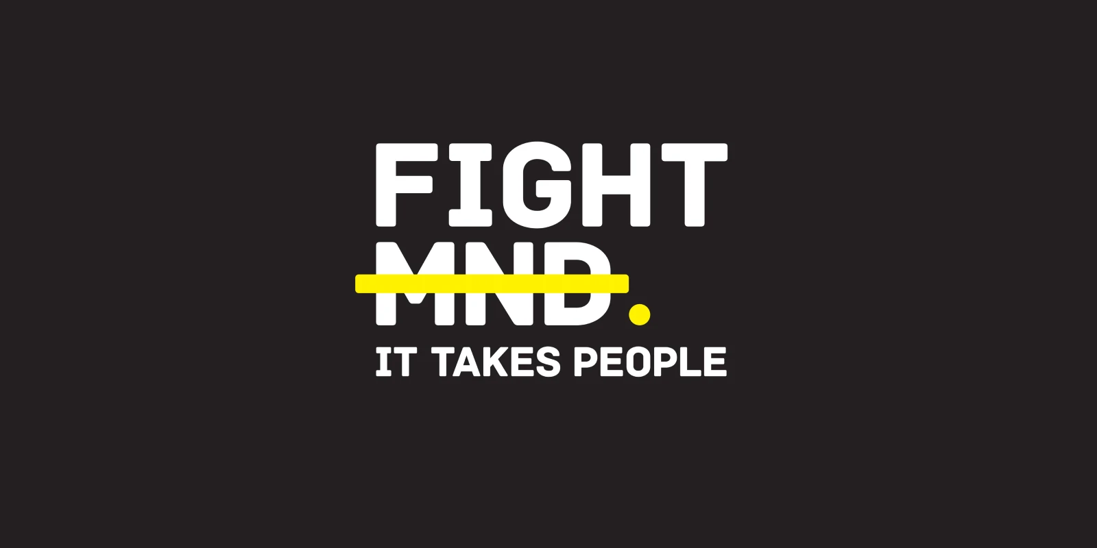 Fight MND logo, featuring the tagline 'It takes people'