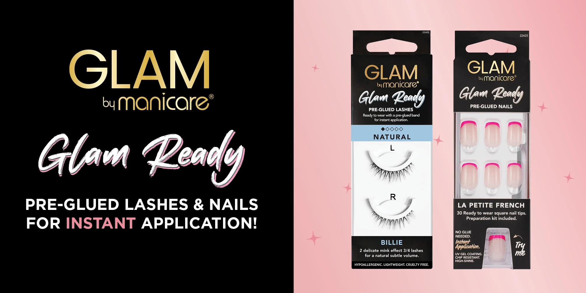 Glam Ready. Pre-glued lashes & nails for instant application!