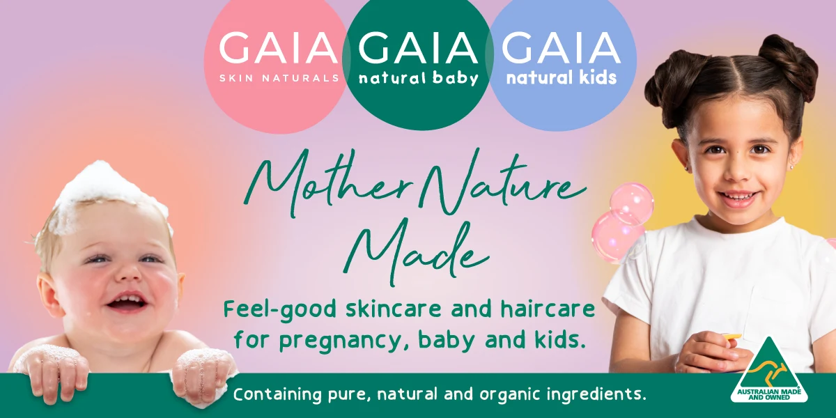 GAIA natural baby. Mother Nature Made. Contains pure, natural and organic ingredients