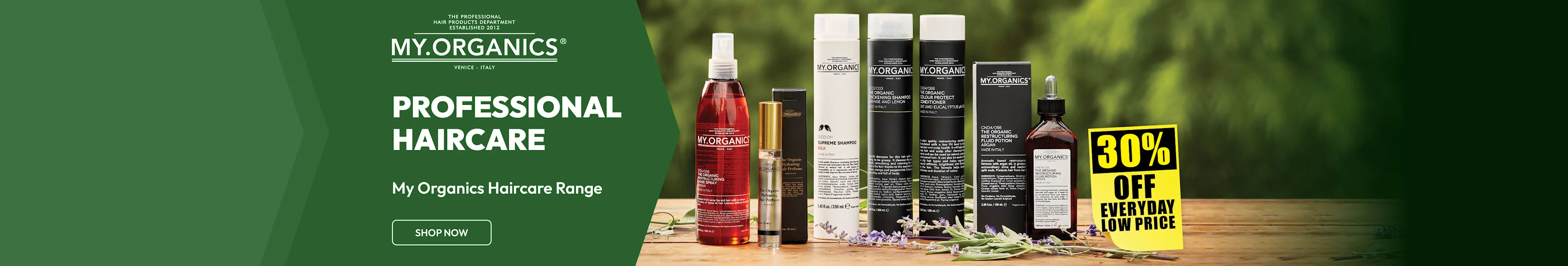 My Organics Professional Haircare 30% off everyday low price