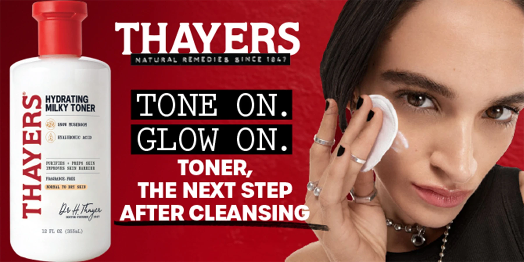 Thayers Hydrating Milky Toner bottle shown against red background with text "Tone On, Glow On" and skincare benefits listed