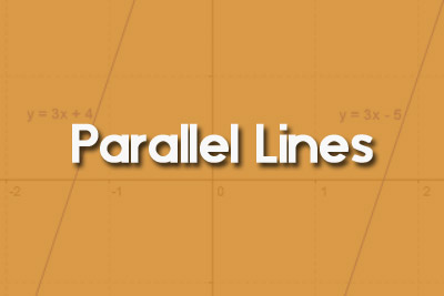 Parallel Lines - Definition, Properties, Equation, Examples, & FAQs