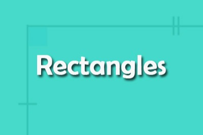 What Is a Rectangle? (Definition, Properties & Video)