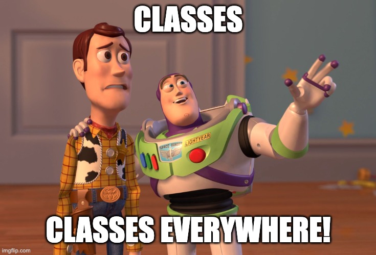 The typical ToyStory meme with Buzz and Woody looking up. The top text says 'classes' and the bottom text says 'classes everywhere' to emphasise on the amount of CSS classes people have to deal with usually when they start with Tailwind. Image made at imgflip.com