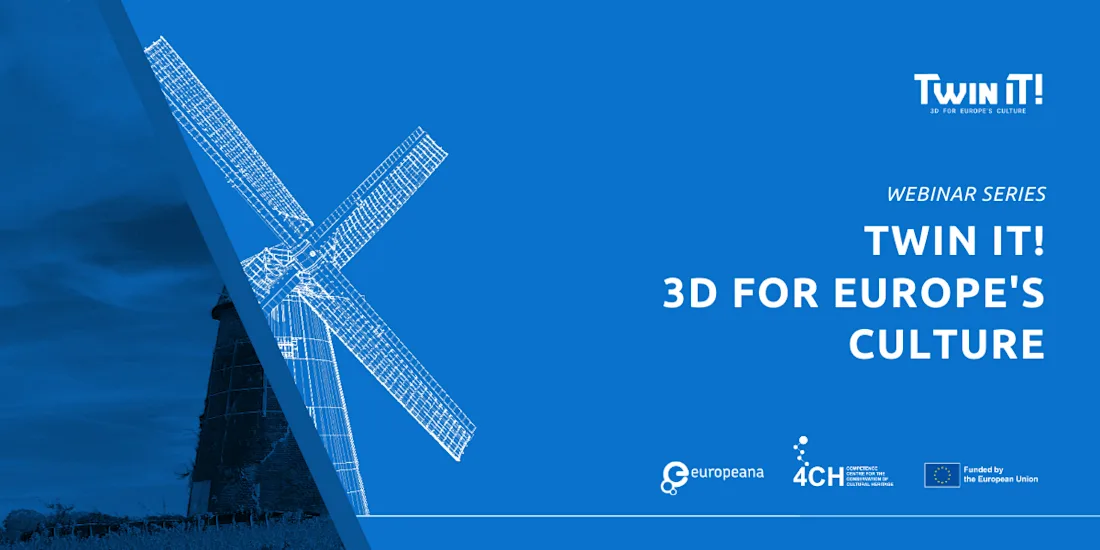 Twin it! 3D for Europe's culture webinar series image, showing a windmill. 