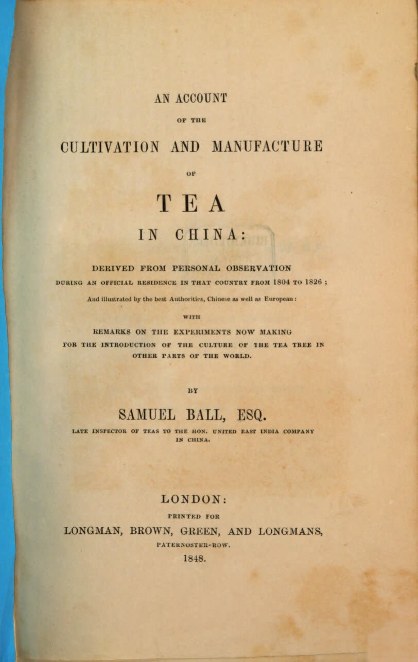 the front page of a yellowed book, it reads 'an account of the cultivation and manufacture of Tea in China'