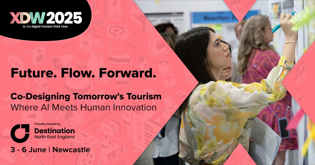 Promotional banner for XDW 2025, themed "Future. Flow. Forward. Co-Designing Tomorrow’s Tourism – Where AI Meets Human Innovation," hosted in Newcastle. The image shows a woman writing on a wall during a workshop.