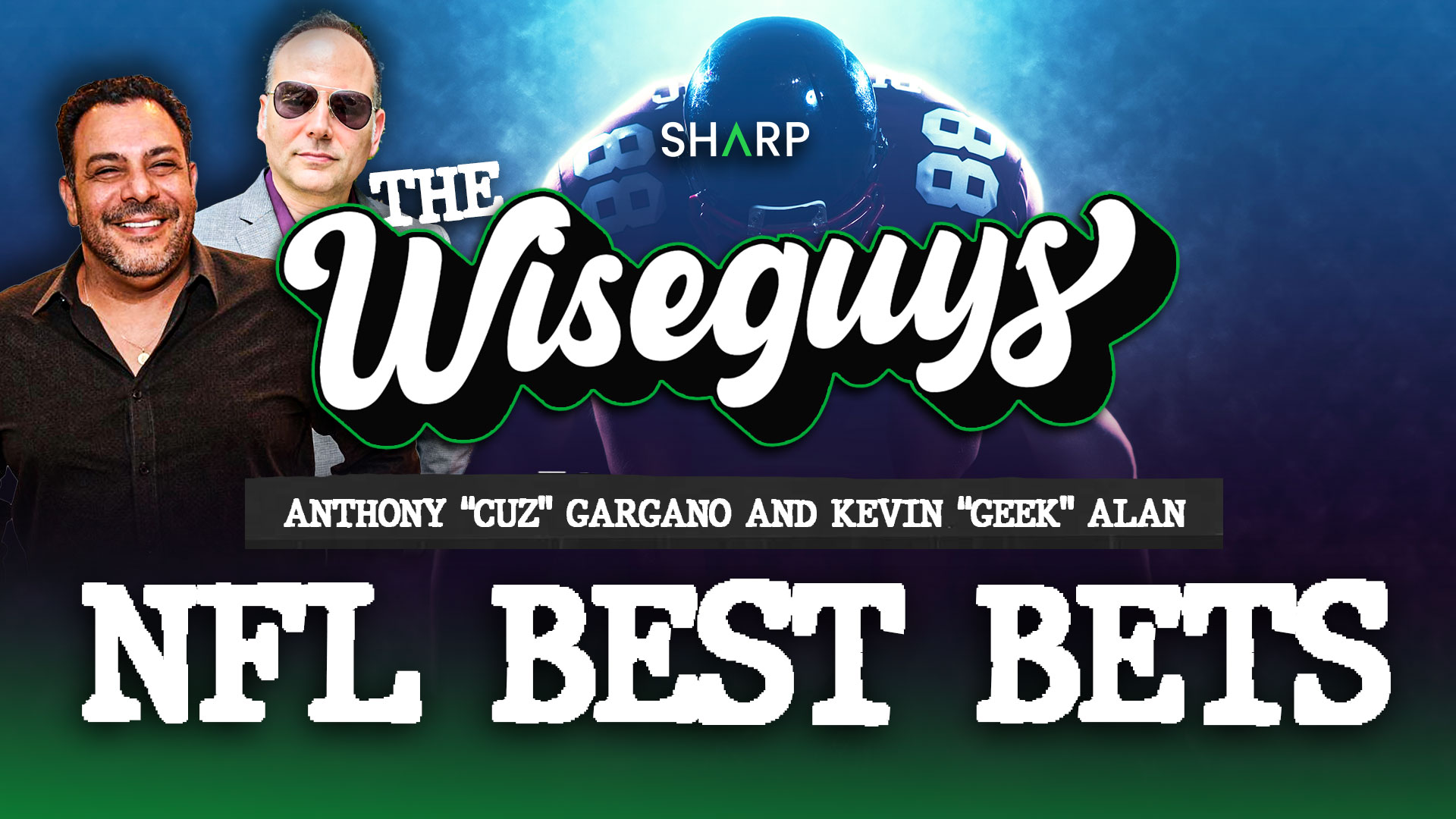 NFL Week 3 Best Bets Show - The Wiseguys Featuring Anthony Cuz Gargano