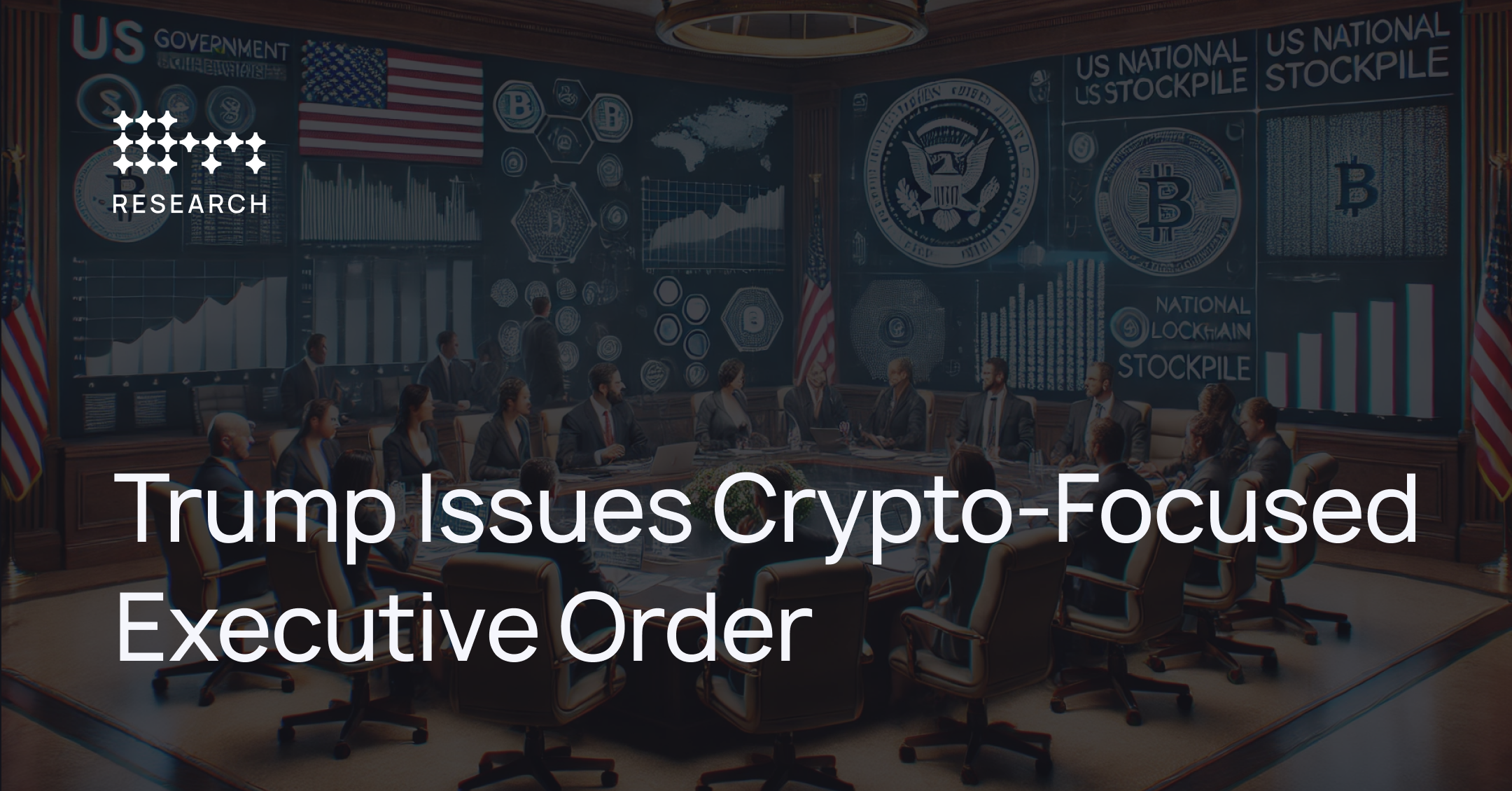 Trump Issues CryptoFocused Executive Order