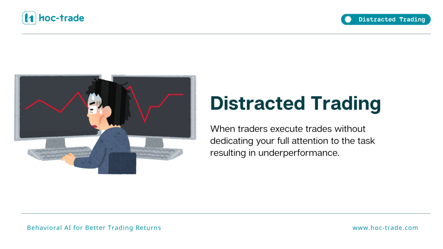What is Distracted Trading