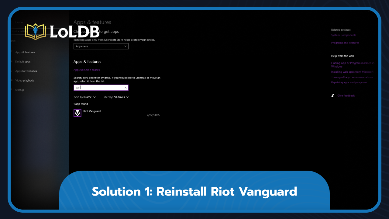 Solution 1 Reinstall Riot Vanguard