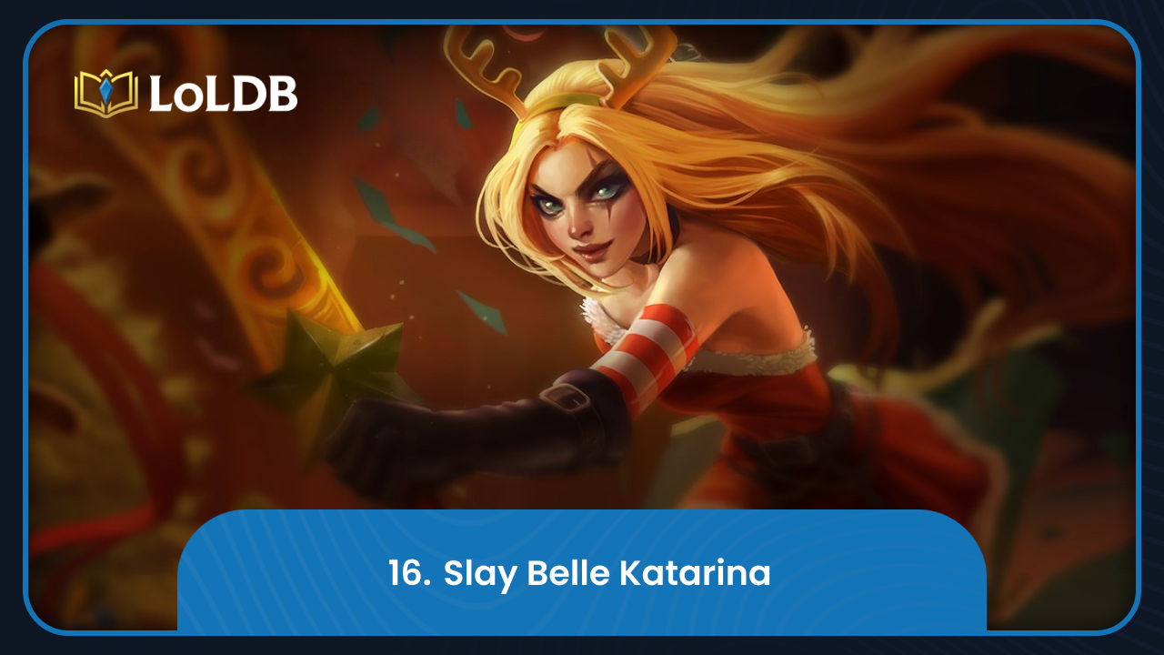 Slay Belle Katarina