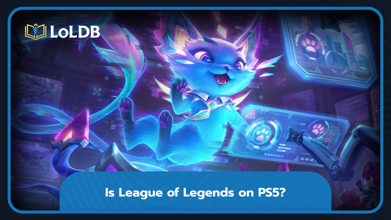 Is League of Legends on PS5