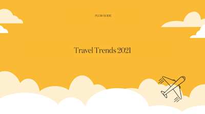 Plum Guide data driven travel trends 2021