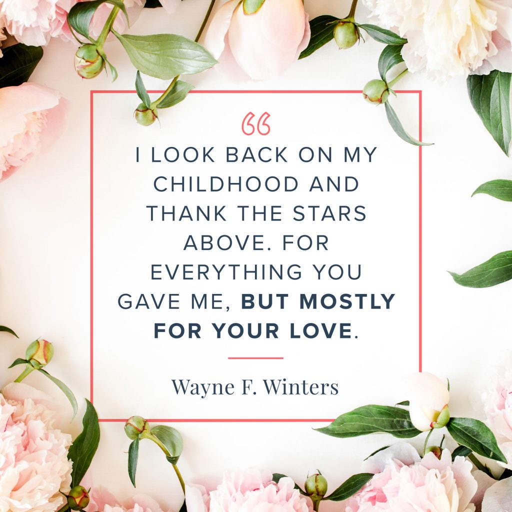 100 Mother's Day Quotes To Show Your Love - Parade