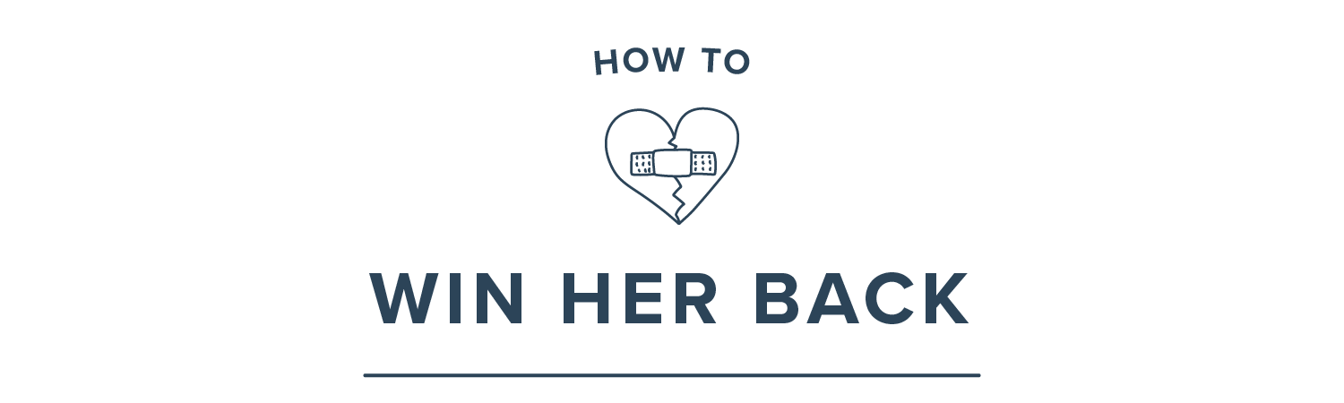 how to win her back