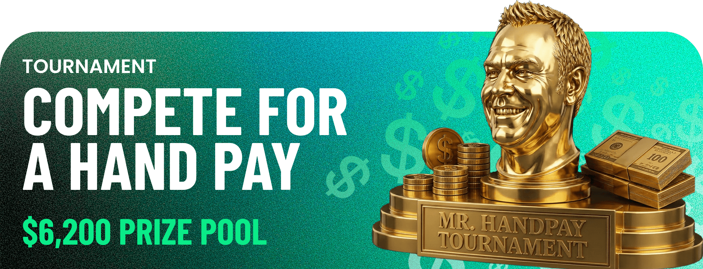 Mr. Hand Pay Tournament