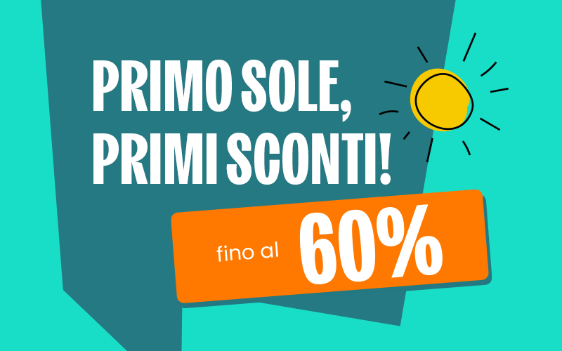 image - Hero mobile primo sole, primi sconti