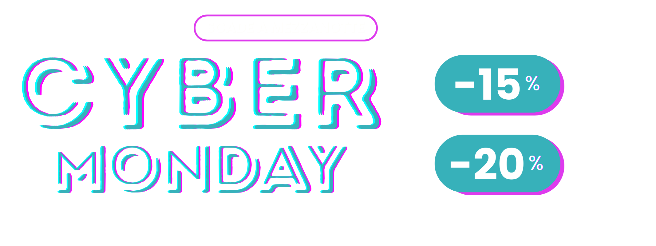6820-CYBER-MONDAY-2025-MEZZANOTTE