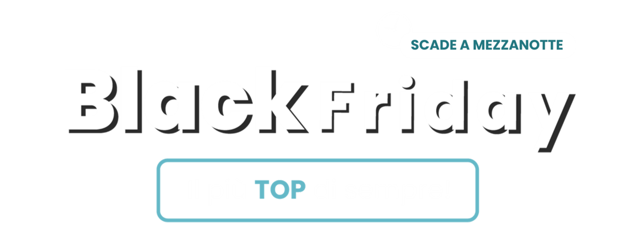 6819-BLACKFRIDAY-BANNER-29/11 (SCADE A MEZZANOTTE)