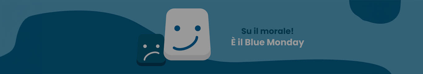 image - Magazine | Blue Monday Top Farmacia? La guida per migliorare l’umore