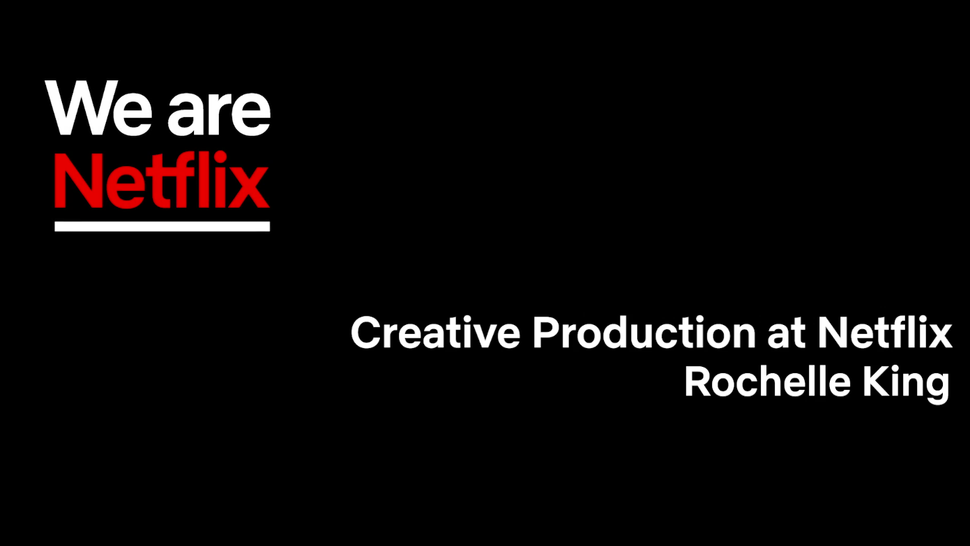 Creative Production at Netflix