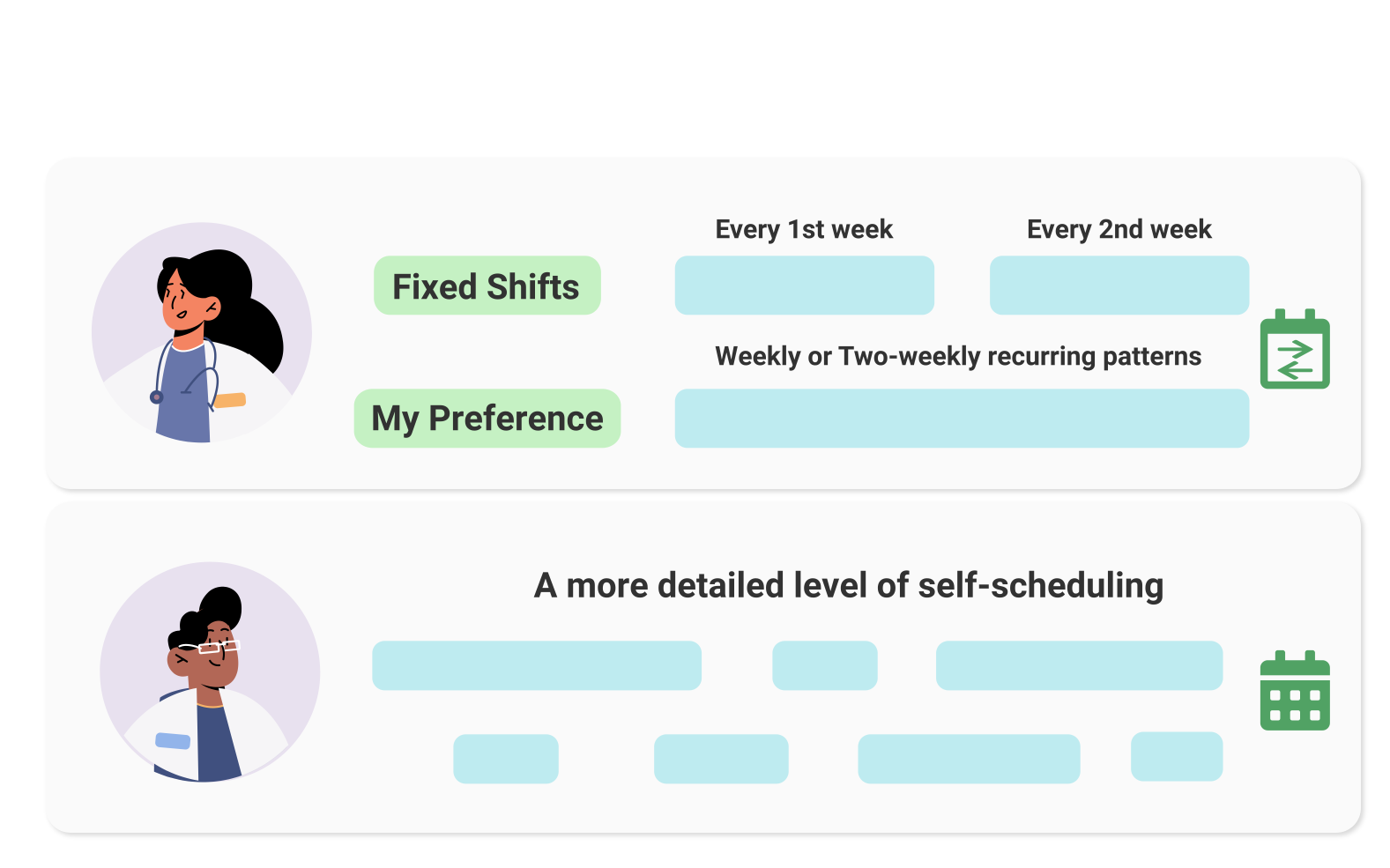 Self-Roster the Way You Want To