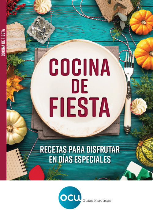 OCU guía práctica:  Cocina de Fiesta