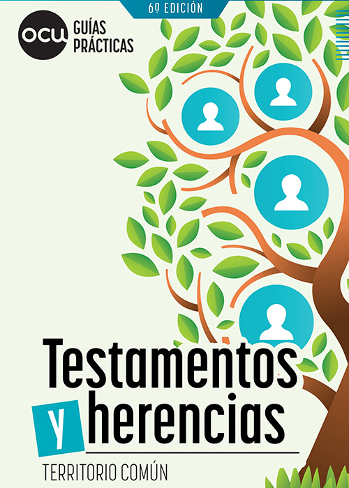 OCU guía práctica:  Testamentos y Herencias I
