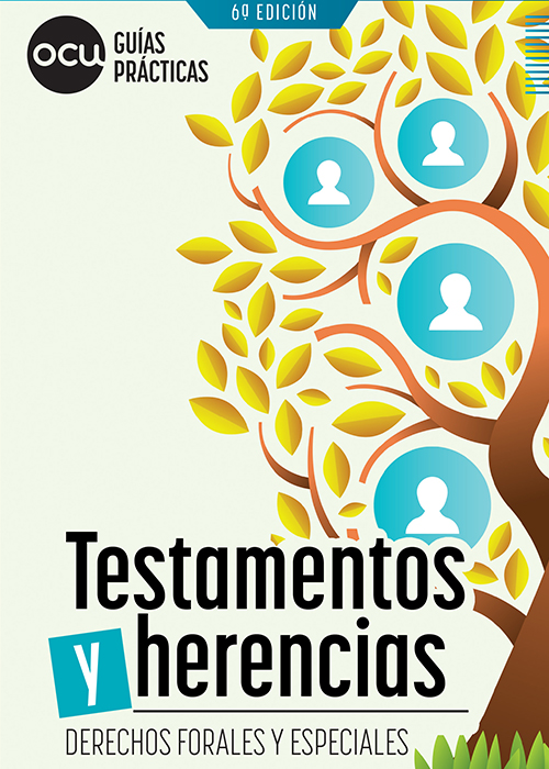 OCU guía práctica:  Testamentos y Herencias II