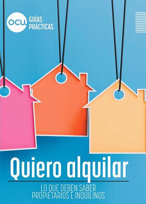 OCU guía práctica:  Quiero alquilar