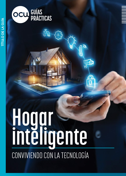 OCU guía práctica:  Hogar inteligente