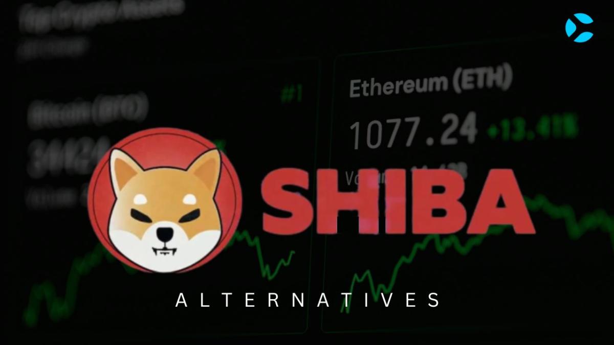 Best Shiba Inu (SHIB) Alternatives in 2024