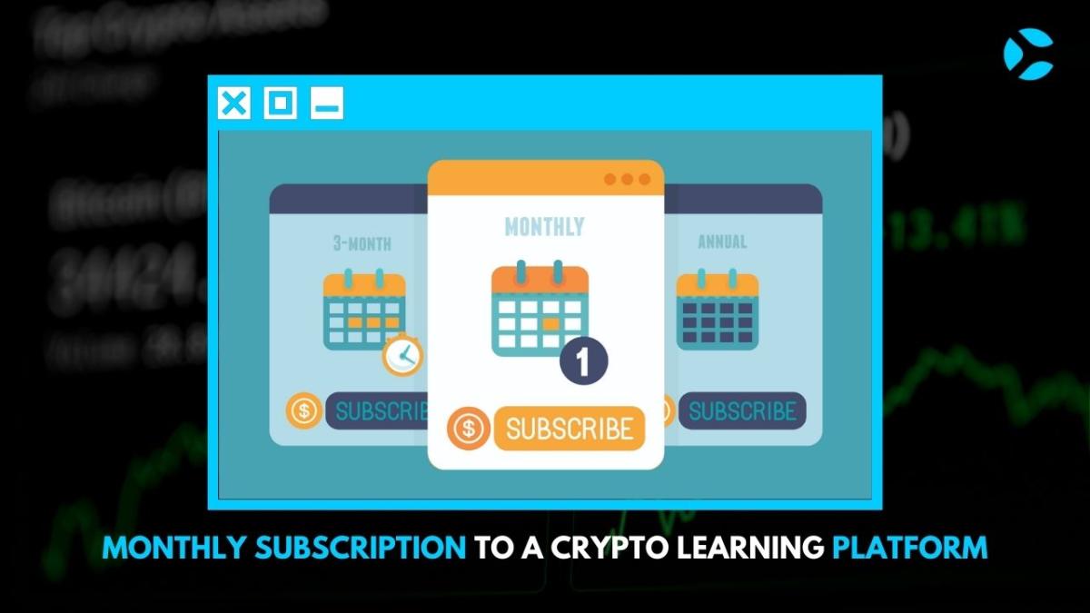 Monthly Subscription to a Crypto Learning Platform