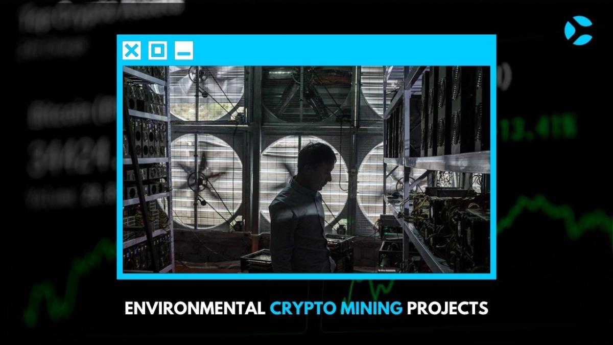 Environmental Crypto Mining Projects