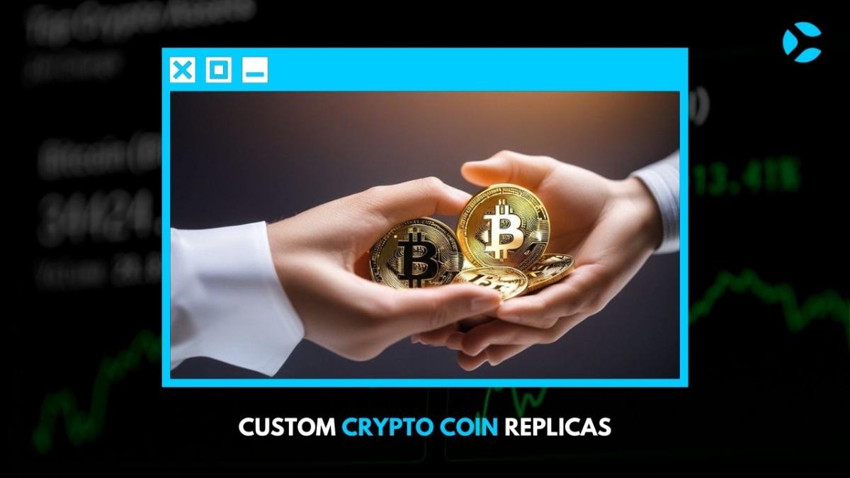 Custom Crypto Coin Replicas