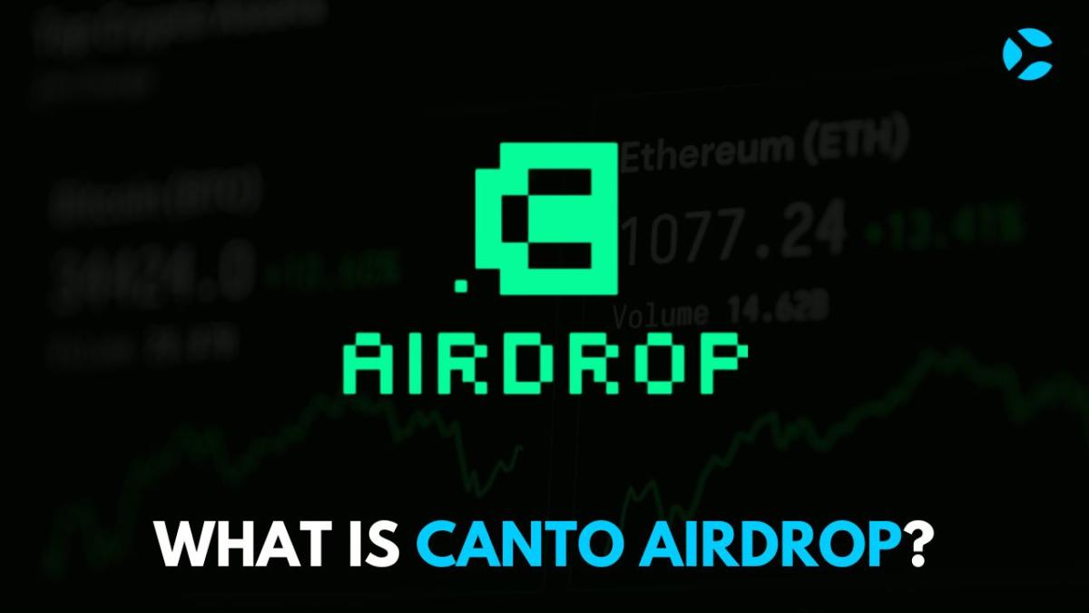 What is CANTO AIRDROP