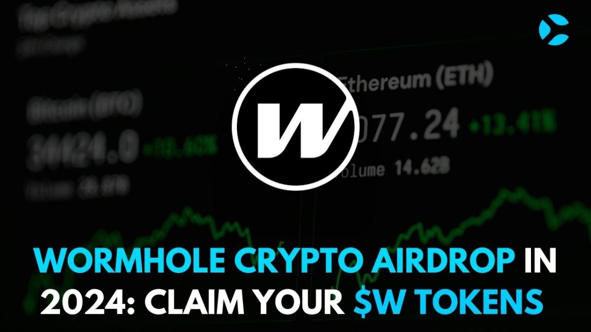 WormHole Crypto Airdrop