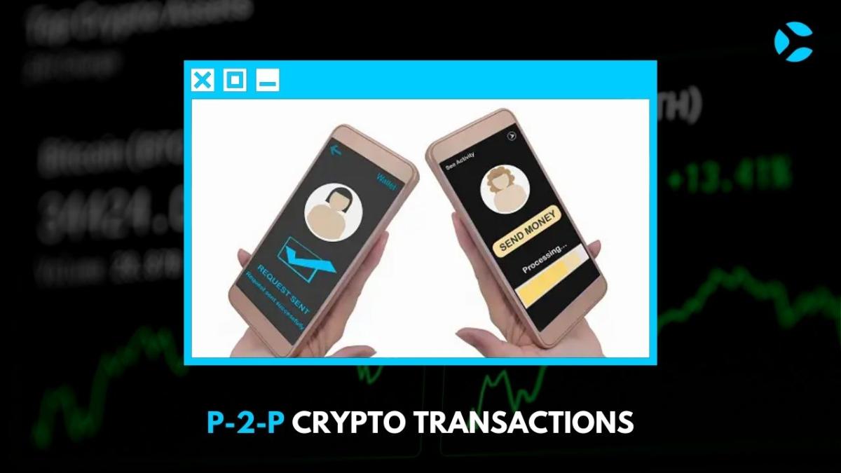 P2P Crypto Transcations
