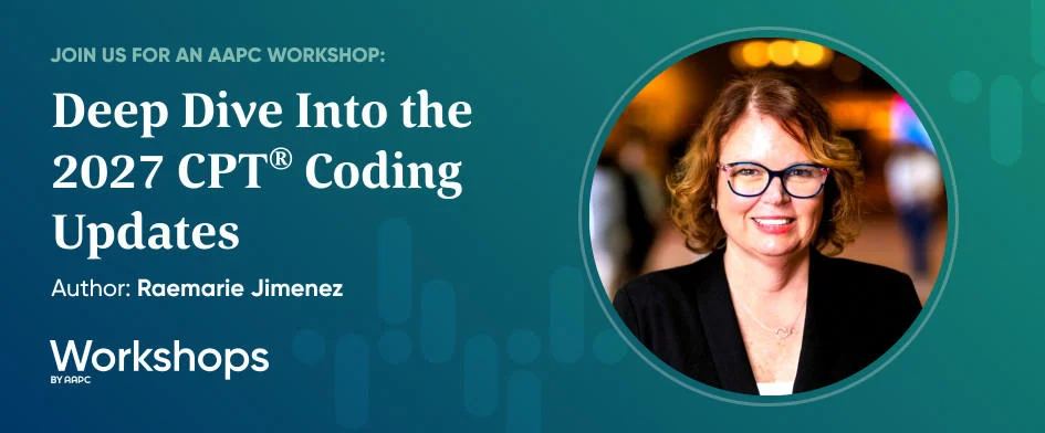 Deep Dive Into the 2027 CPT® Coding Updates