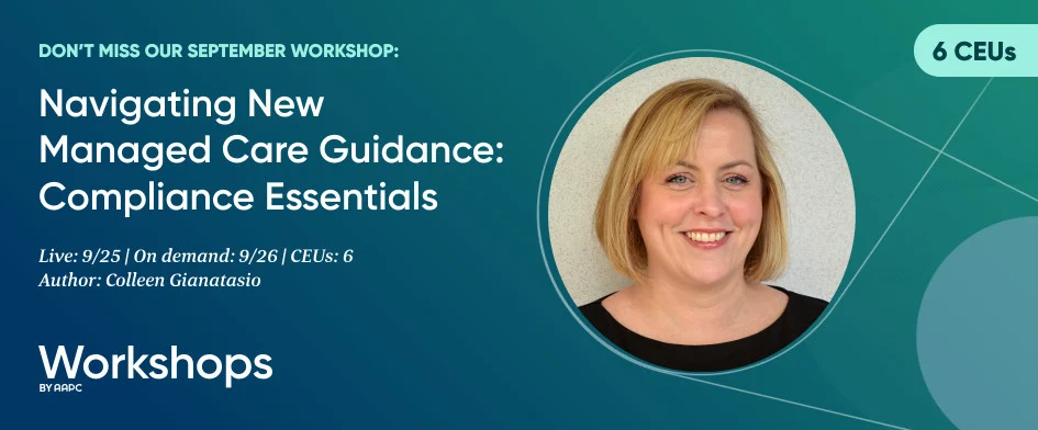 Navigating New Managed Care Guidance: Compliance Essentials